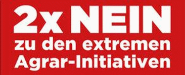 2mal_nein_zu_den_extremen-agrarinitiativen